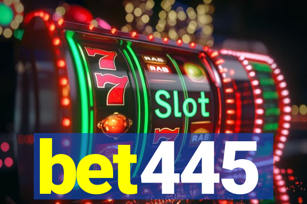 bet445