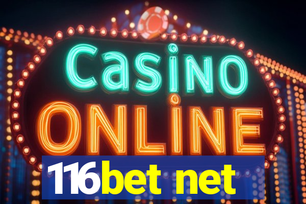 116bet net