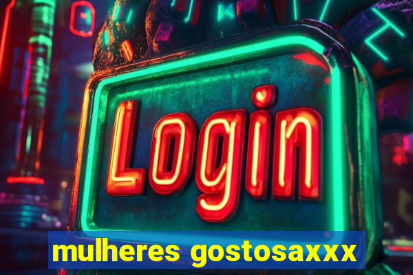 mulheres gostosaxxx