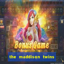 the maddison twins onlyfans free