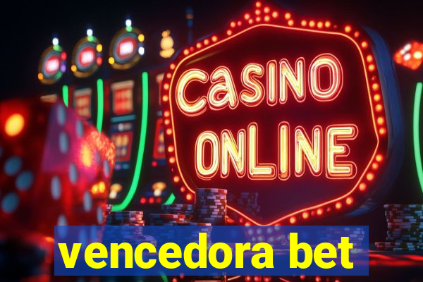 vencedora bet