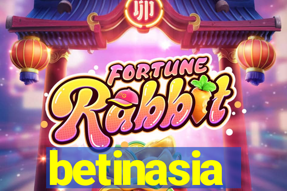 betinasia