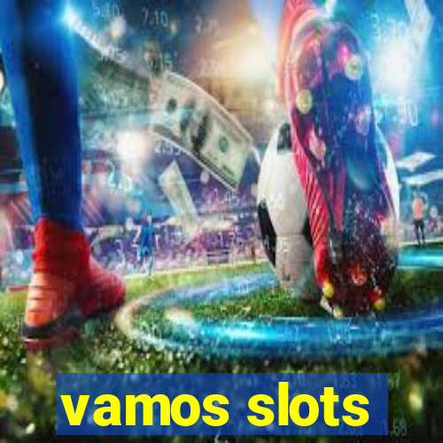 vamos slots