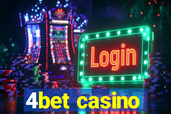 4bet casino