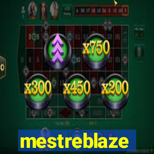 mestreblaze