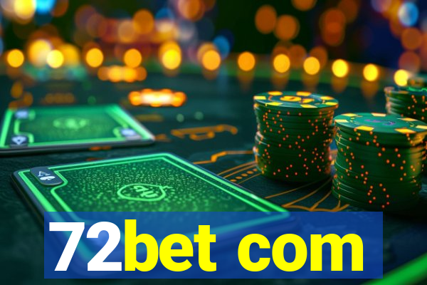 72bet com