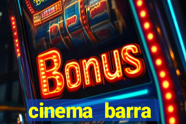 cinema barra shopping sul