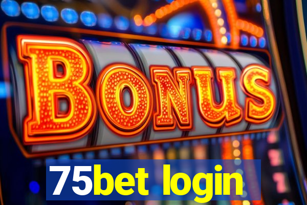 75bet login