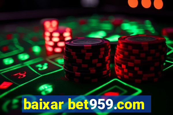 baixar bet959.com