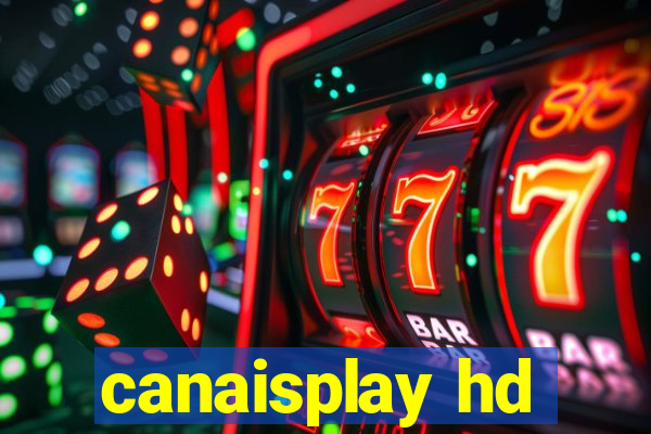 canaisplay hd