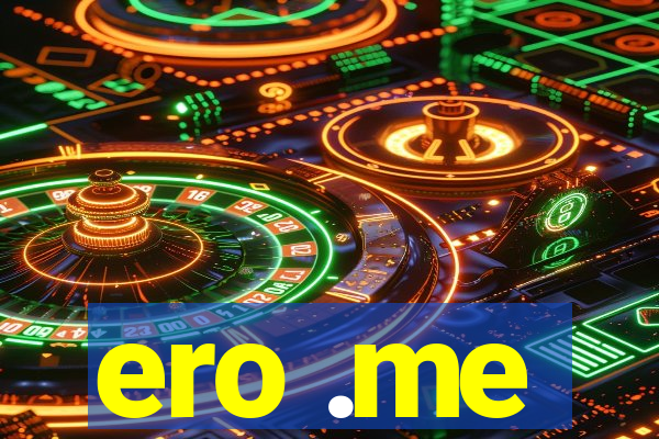 ero .me