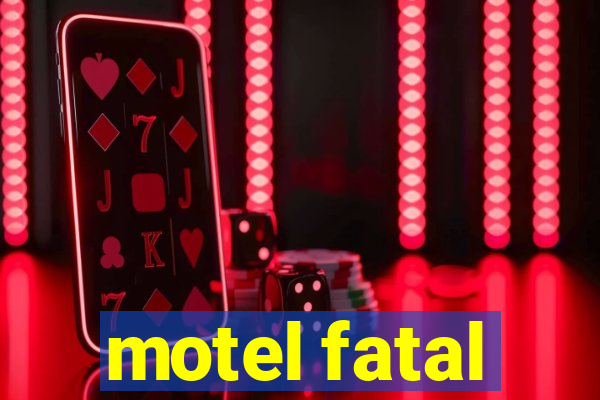 motel fatal