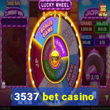 3537 bet casino