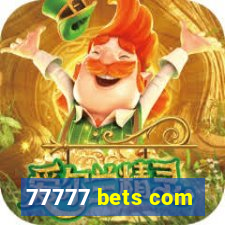 77777 bets com