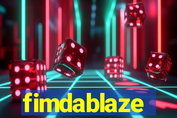 fimdablaze