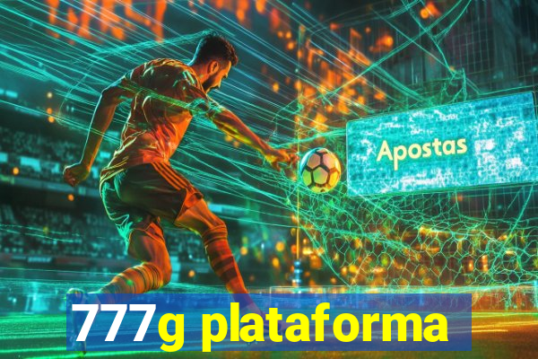 777g plataforma