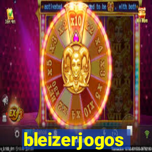 bleizerjogos