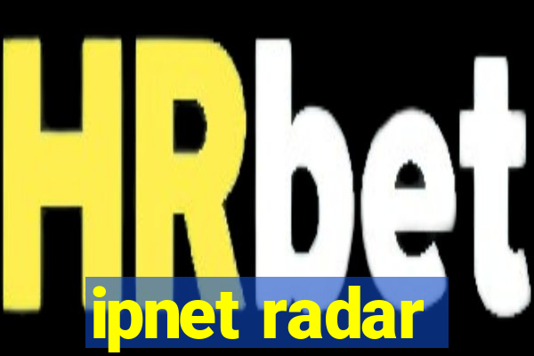 ipnet radar