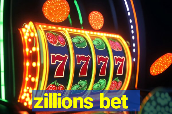 zillions bet