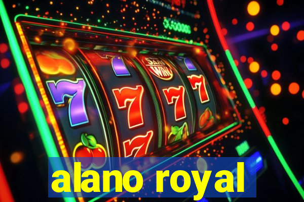 alano royal