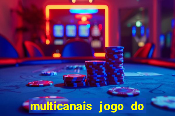 multicanais jogo do flamengo ao vivo