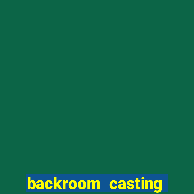 backroom casting couch room