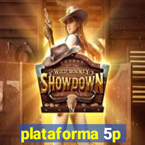 plataforma 5p