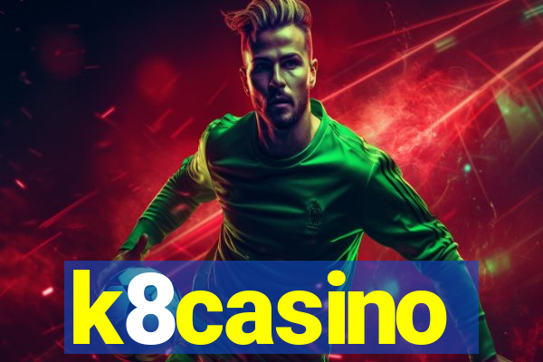 k8casino