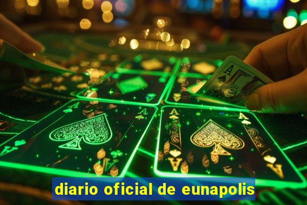 diario oficial de eunapolis