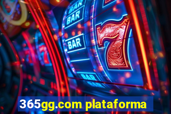 365gg.com plataforma