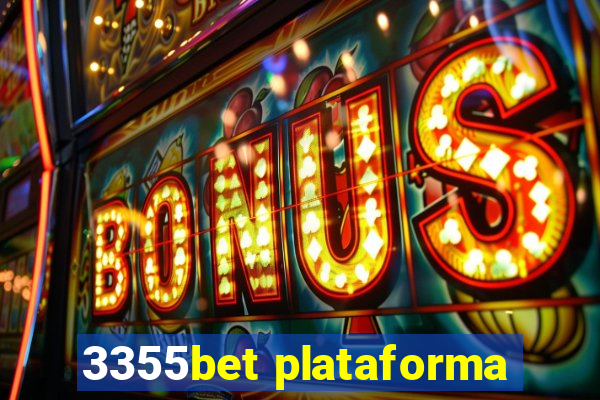 3355bet plataforma