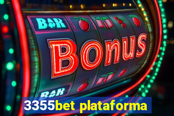 3355bet plataforma