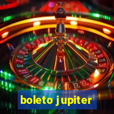 boleto jupiter