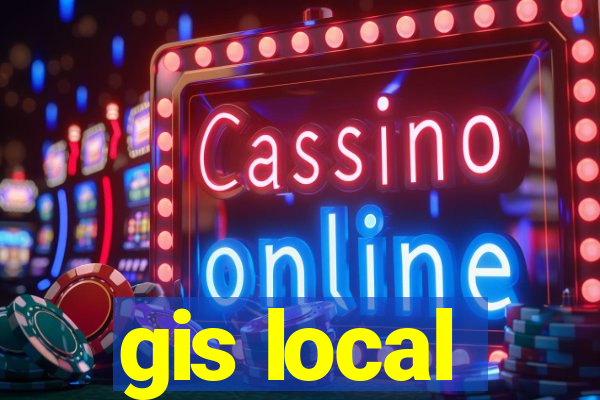 gis local