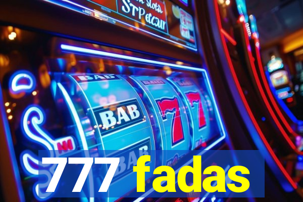 777 fadas