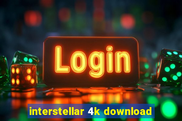 interstellar 4k download