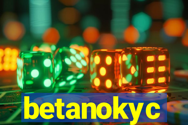 betanokyc