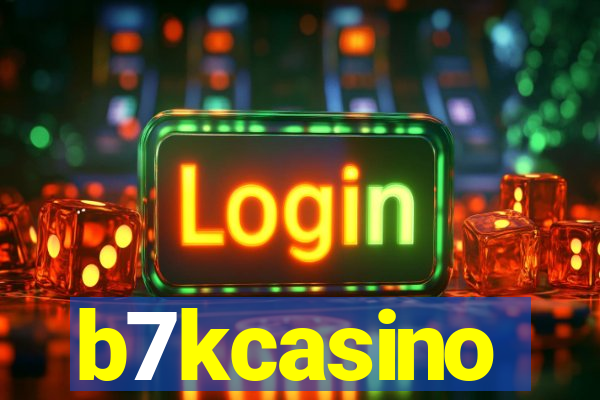 b7kcasino