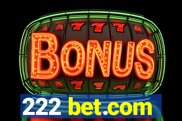 222 bet.com