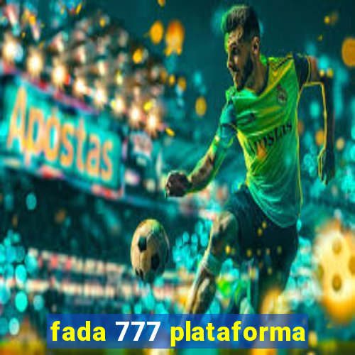 fada 777 plataforma