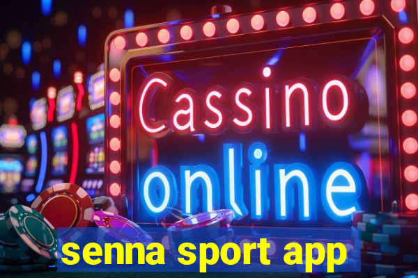 senna sport app