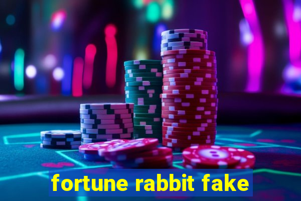 fortune rabbit fake