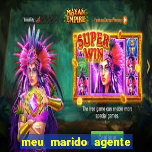 meu marido agente secreto download