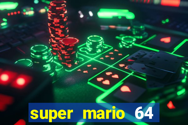 super mario 64 beta jogar