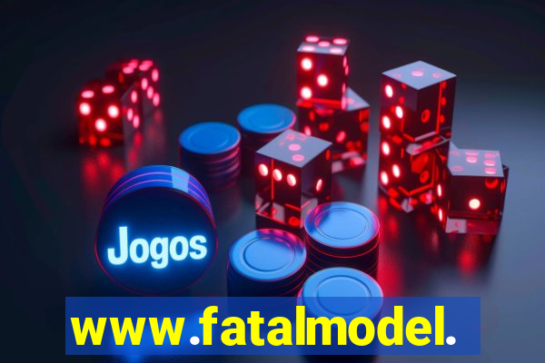 www.fatalmodel.cok