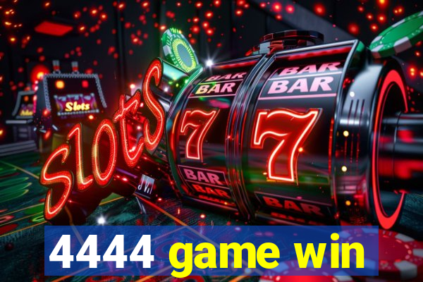 4444 game win