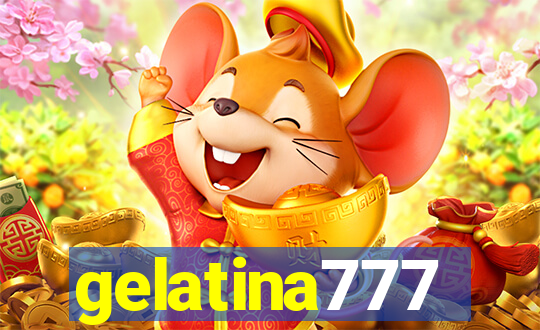 gelatina777