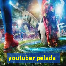 youtuber pelada