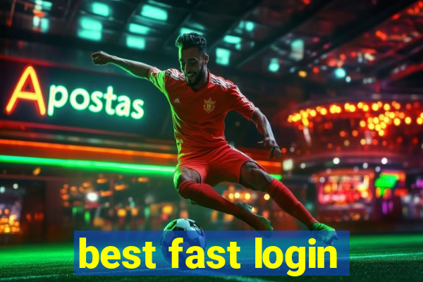 best fast login