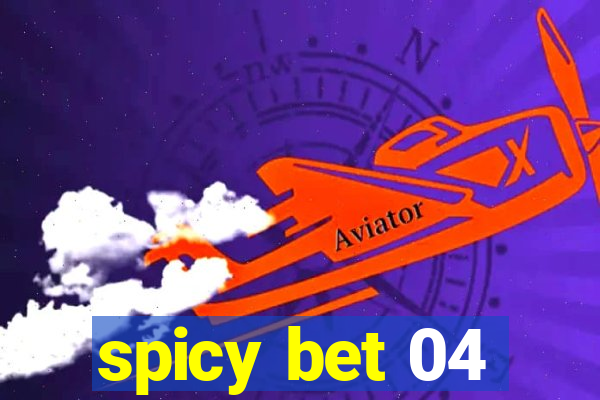 spicy bet 04